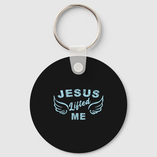 Jesus Lifted Me - Christian Faith Based Edgy  Key Ring (Front)