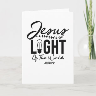 Jesus Light Of The World - Bible Verse Card