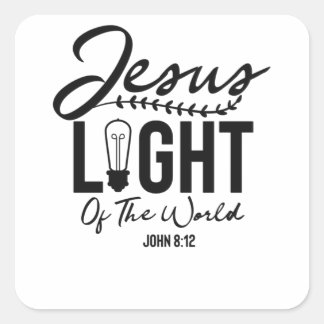 Jesus Light Of The World - Bible Verse Square Sticker