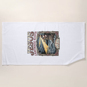 Jesus Lighthouse Keeper Jesus Lighthouse Keeper Ch Beach Towel