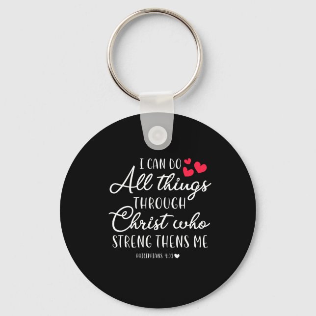 Jesus Love | I Can Do All Things Through Christ Key Ring (Front)