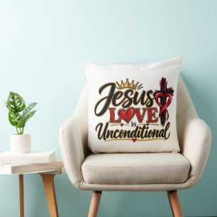 Jesus Love is Unconditional Cushion