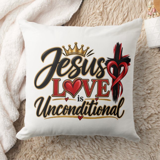 Jesus Love is Unconditional  Cushion (Blanket)