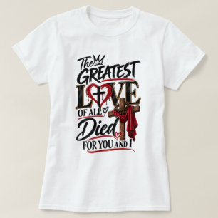 Jesus love is unconditional T-Shirt