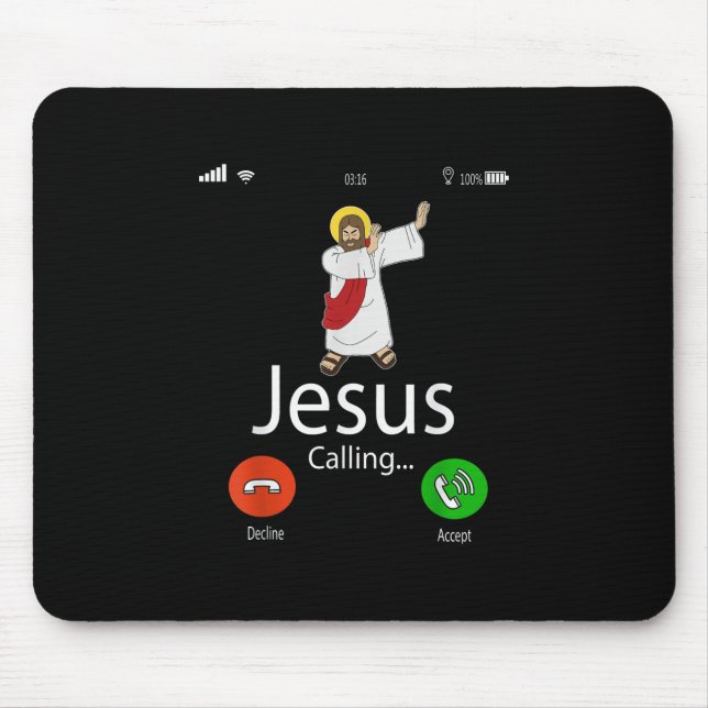 Jesus Love | Jesus Calling...Jesus Phone Christian Mouse Mat (Front)