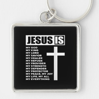 Jesus Love | Jesus Is My God My King My Everything Key Ring