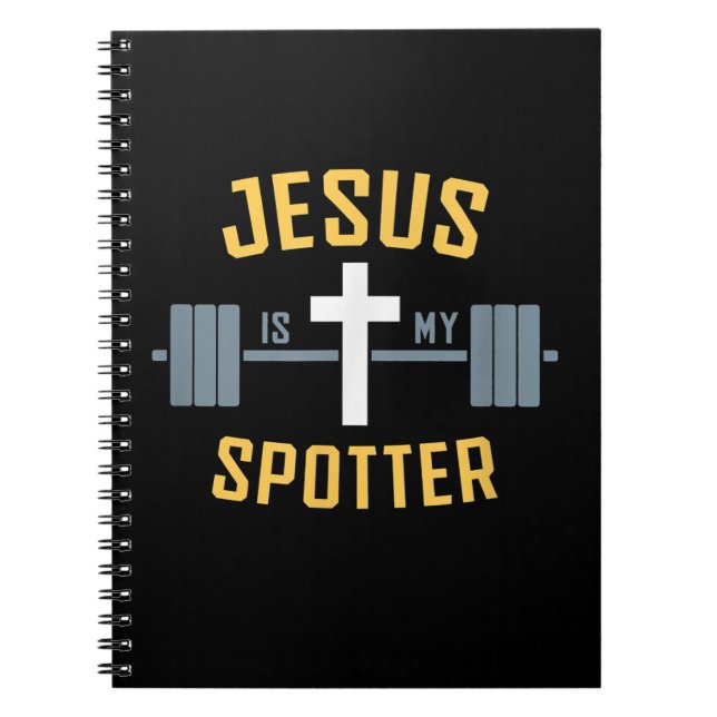 Jesus Love | Jesus Is My Spotter Weightlifting Notebook (Front)