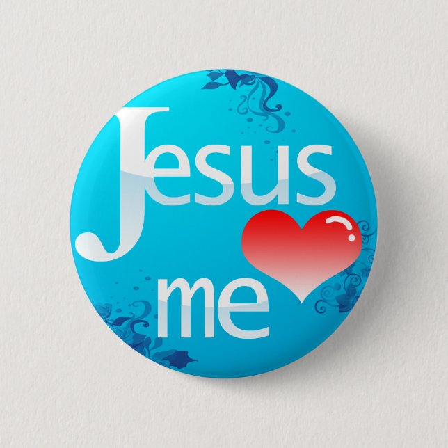 Jesus Love Me 6 Cm Round Badge (Front)