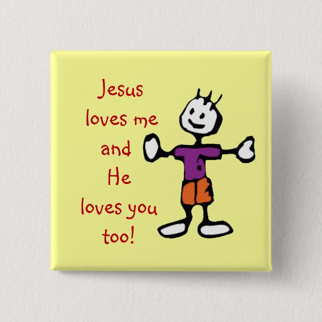 Jesus love me and He loves you too Boy 15 Cm Square Badge (Front)