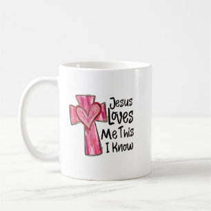 jesus love me this you know coffee mug