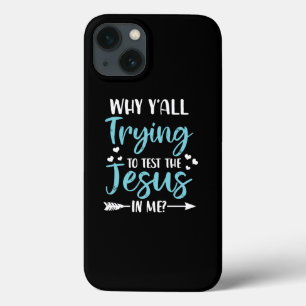Jesus Love   Why Y' all Trying To Test The Jesus iPhone 13 Case