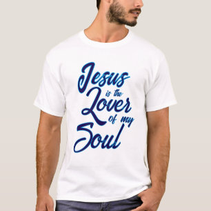 Jesus Lover of My Soul T-Shirt