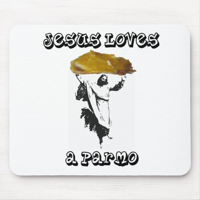 Jesus Loves A Parmo Mouse Mat (Front)