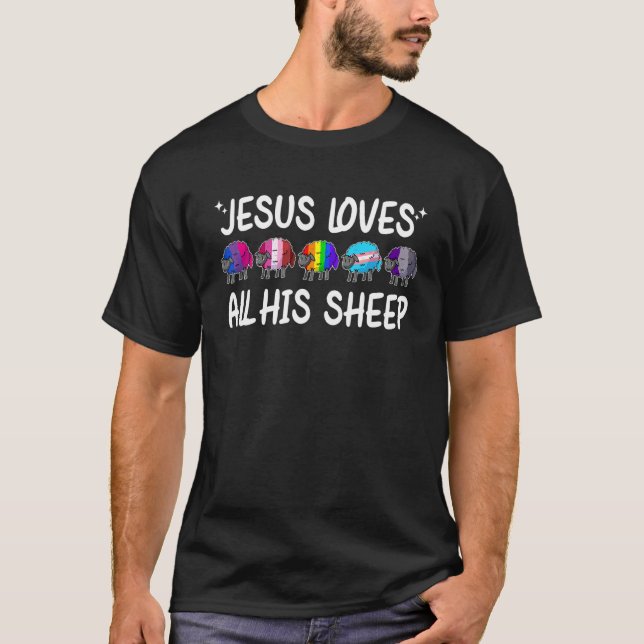 Jesus Loves All His Sheep Christian Proud Ally LGB T-Shirt (Front)