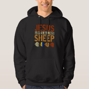 Jesus Loves All His Sheep Christianity Rainbow Lgb Hoodie