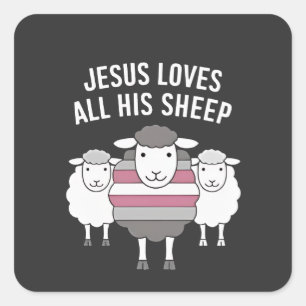 Jesus Loves All His Sheep LGBT Pride Month  Square Sticker