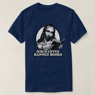 Jesus loves banned books T-Shirt