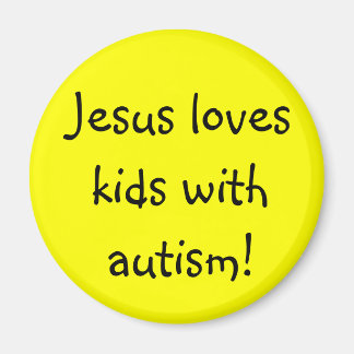 Jesus loves kids with autism! magnet