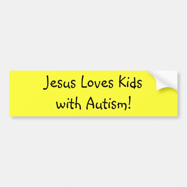 Jesus Loves Kidswith Autism! Bumper Sticker (Front)