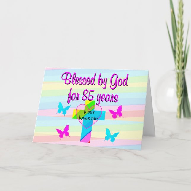 JESUS LOVES ME 85TH BIRTHDAY GREETING CARD (Front)