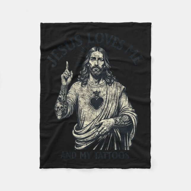 Jesus Loves Me And My Tattoos Christian Tattooed T Fleece Blanket (Front)