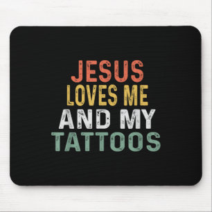 Jesus Loves Me And My Tattoos Retro Tattoo Lover  Mouse Mat