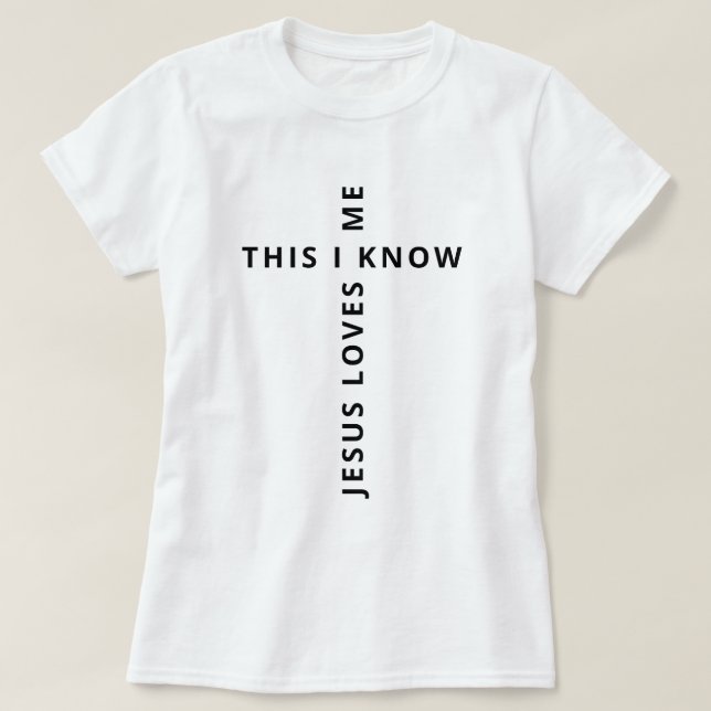 Jesus Loves Me Black & White T-Shirt (Design Front)