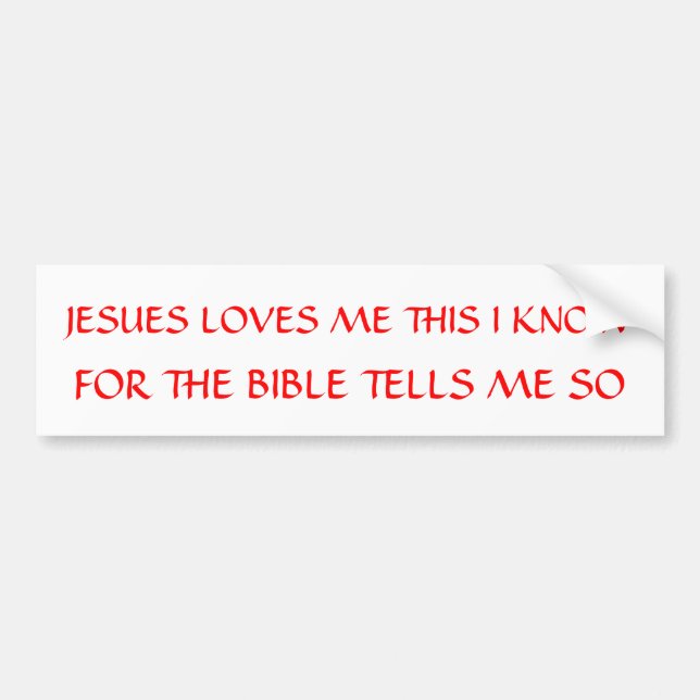 JESUS LOVES ME BUMPER STICKER (Front)