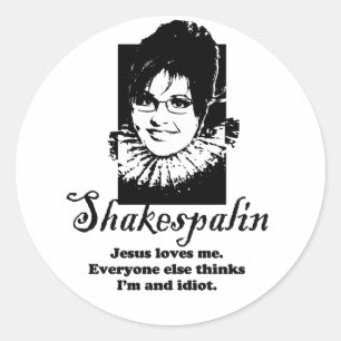 Jesus loves me. Everyone else thinks I'm an idiot Classic Round Sticker