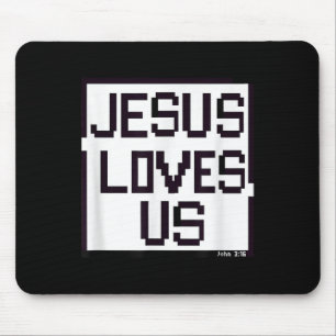 Jesus Loves Me Loves Us Christian Faith Jesus Beli Mouse Mat