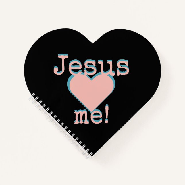 Jesus loves ♥ me! notebook (Front)