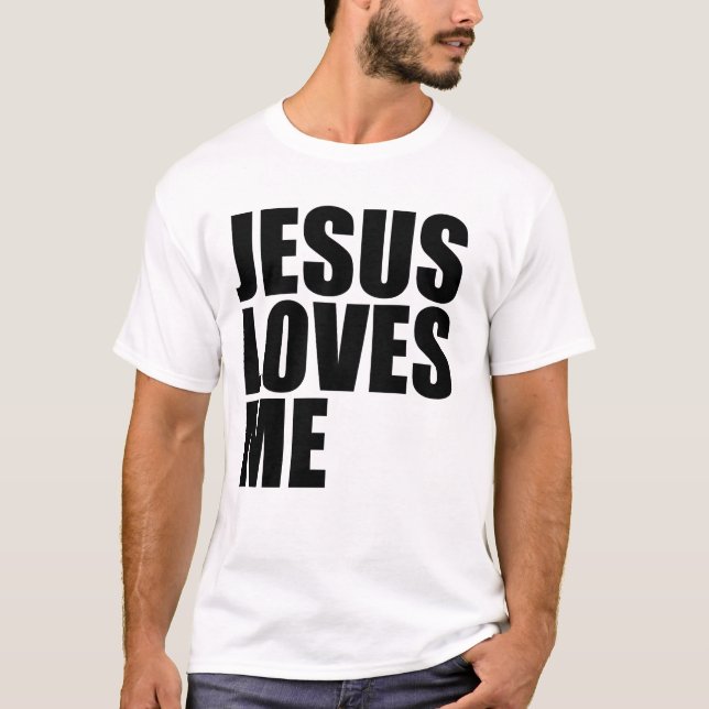 JESUS LOVES ME T-Shirt (Front)