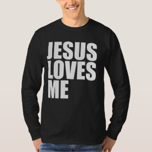 JESUS LOVES ME T-Shirt