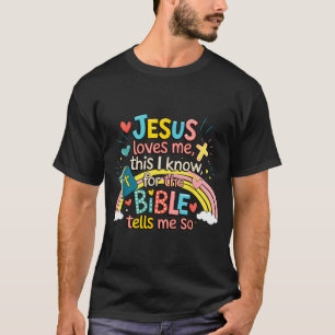 Jesus Loves Me This I Know Boys Kids Toddler Jesus T-Shirt