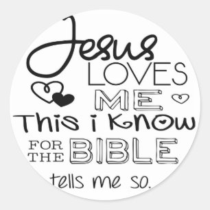 Jesus Loves Me This I Know Classic Round Sticker