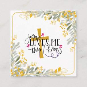 Jesus Loves Me This I Know, Cross and Flowers Square Business Card