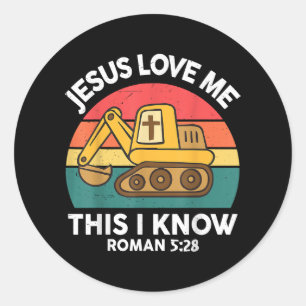 Jesus Loves Me This I Know Excavator Christian Classic Round Sticker