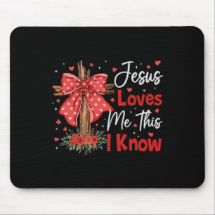 Jesus Loves Me This I Know God Religious Christian Mouse Mat