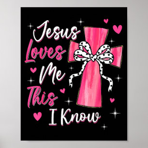 Jesus Loves Me This I Know God Religious Christian Poster