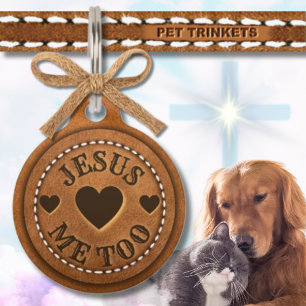 Jesus Loves Me Too Brown Stitched Leather Dog Cat Pet Tag