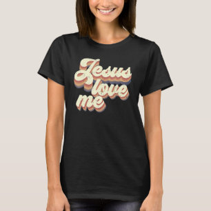 Jesus Loves Me Vintage Retro Christian Prayer T-Shirt