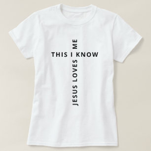 Jesus Loves Me White T-Shirt