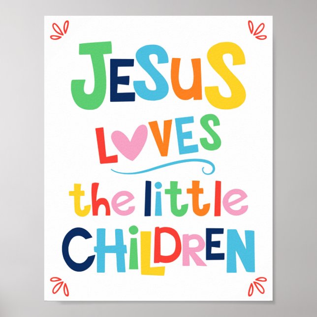 Jesus Loves The Little Children Kids Christian Poster (Front)