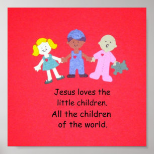 Jesus loves the little children. poster