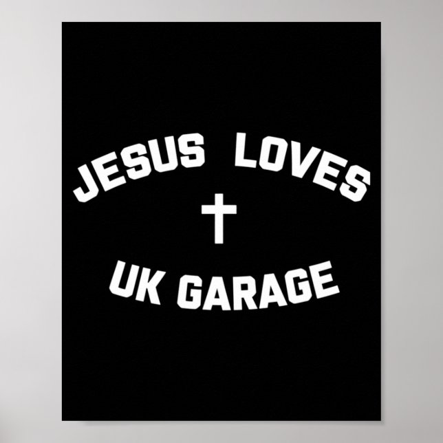 Jesus Loves Uk Garage  Poster (Front)