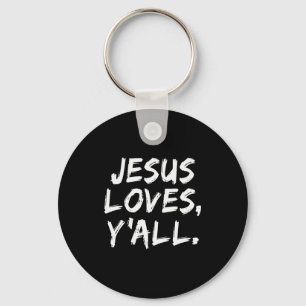 Jesus Loves Yall Christian Believer Faith God Reli Key Ring