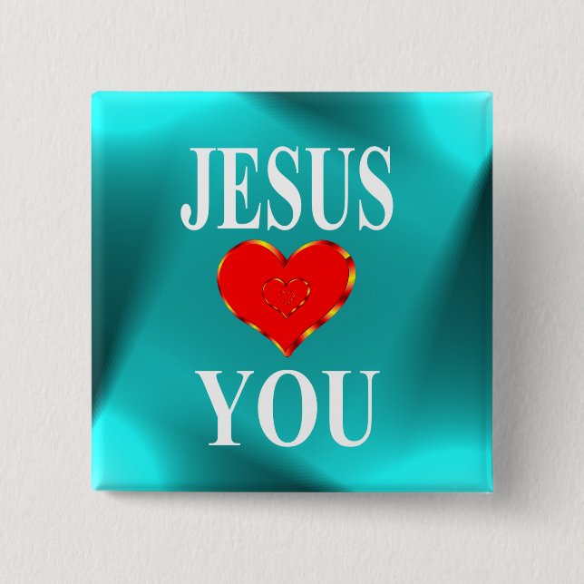 Jesus Loves You 15 Cm Square Badge (Front)
