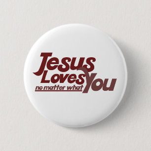 Jesus Loves You 6 Cm Round Badge
