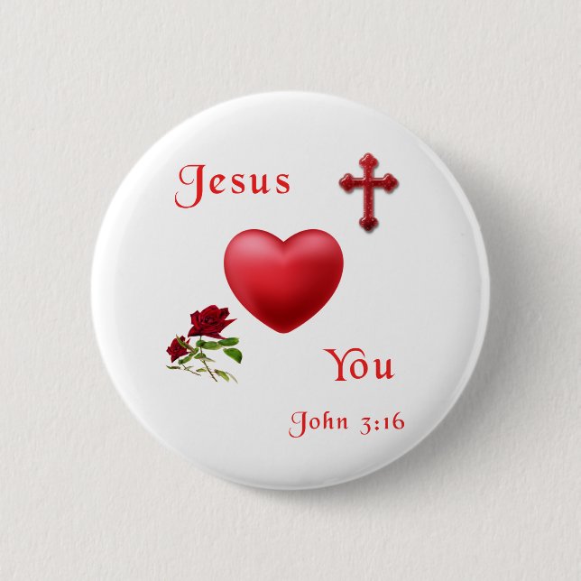 jesus loves you 6 cm round badge (Front)