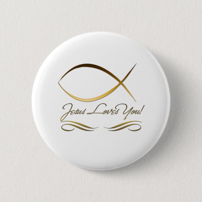 Jesus Loves You 6 Cm Round Badge (Front)
